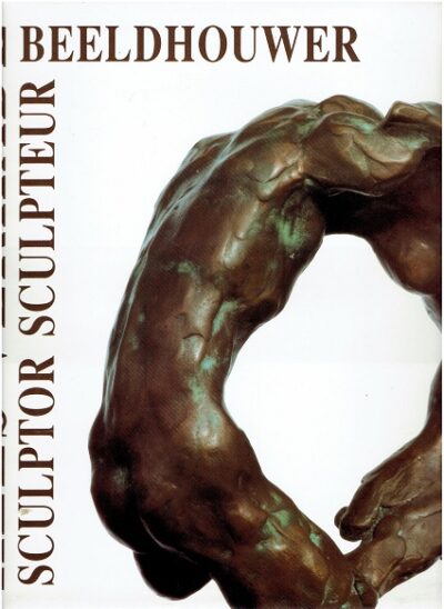 Kees Verkade. Beeldhouwer - Sculptor  - Sculpteur. [Tweede druk]. DRAGT, Theo H. & Loes SPAANS [Eds]