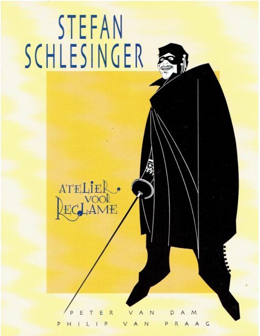Stefan Schlesinger 1896-1944. Atelier voor Reclame. Catalogue raisonné. DAM, Peter van & Philip van PRAAG