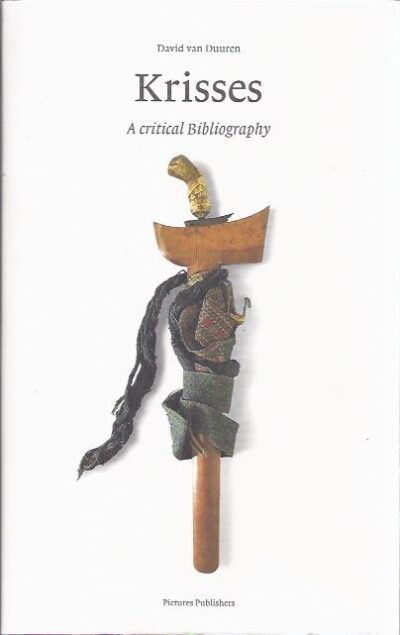 Krisses. A critical Bibliography. [New] DUUREN, David van