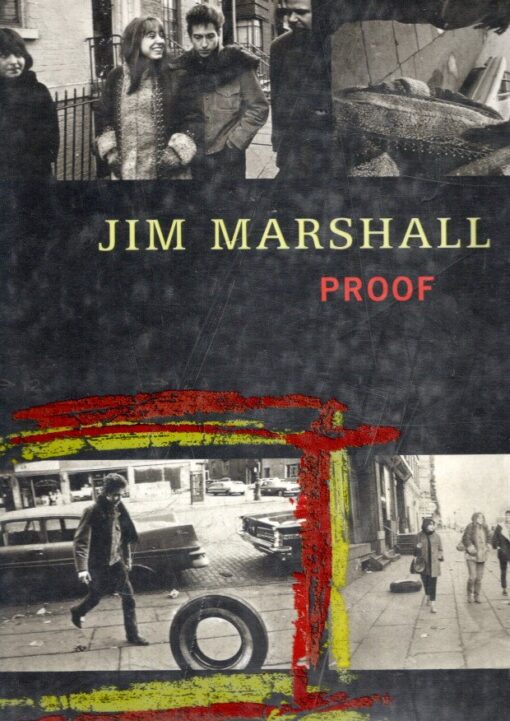 Jim Marshall - Proof - Introduction by Joel Selvin. - [Signed] MARSHALL, Jim