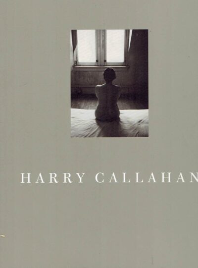 Harry Callahan - National Gallery of Art - Washington. CALLAHAN, Harry - Sarah GREENOUGH