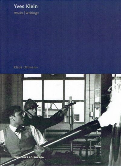 Yves Klein - Works | Writings. KLEIN, Yves - Klaus OTTMANN