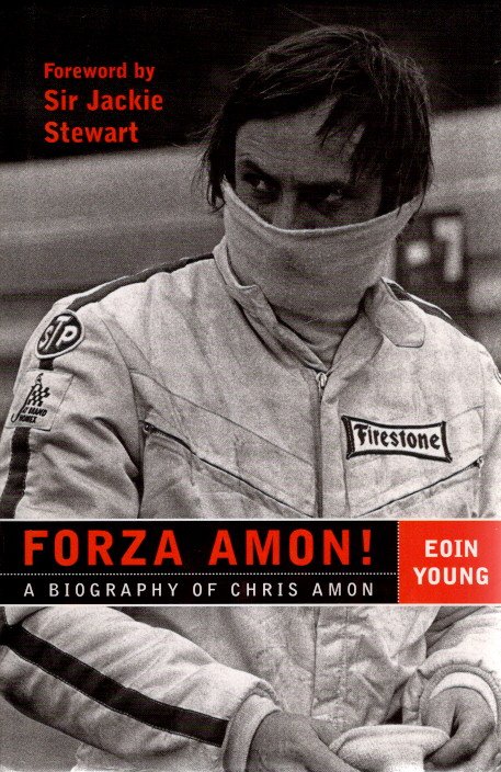 Forza Amon! A Biography of Chris Amon. YOUNG, Eoin