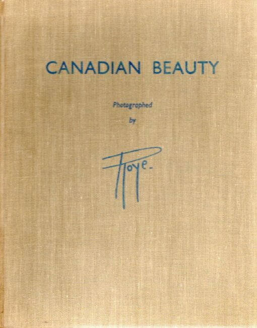 Canadian Beauty - Photographed by Roye - On Vancouver Island, British Columbia, Canada. - [Thirty two new art studies photographed in Canada by Roye - [models - Jannine & Inez]. ROYE [= Horace Roye]