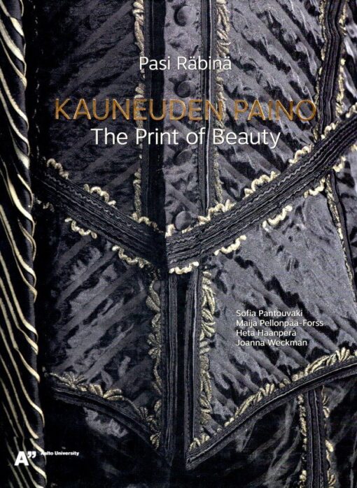 Pasi Räbäni - Kauneden Paino / The Print of Beauty. RABANI, Pasi