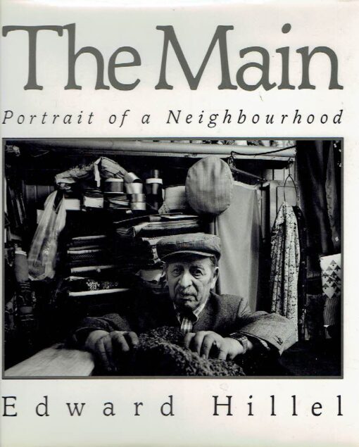 The Edward Hillel - The Main - Portrait of a Neighbourhood. HILLEL, Edward