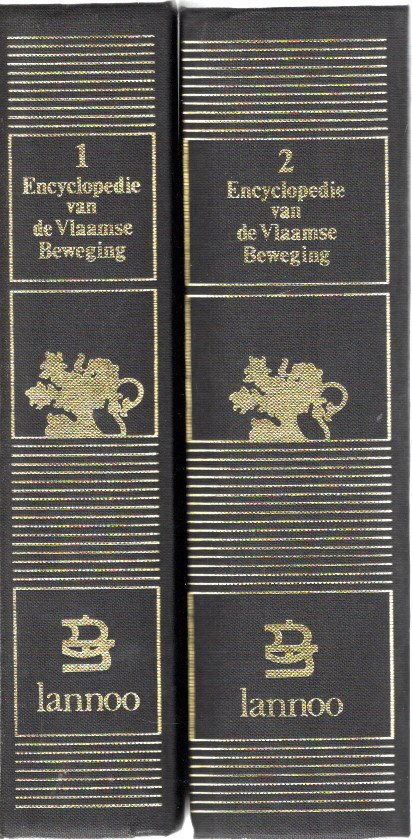 Encyclopedie van de Vlaamse Beweging - A-L + M-Z. DELEU, Jozef, Gaston DURNEZ, Reginald de SCHRYVER & Ludo SIMONS