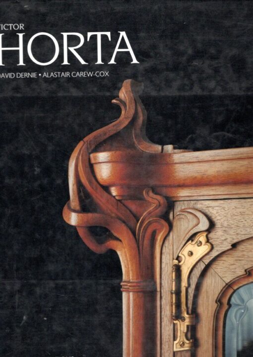 Victor Horta. HORTA - David DERNIE & Alastair CAREW-COX