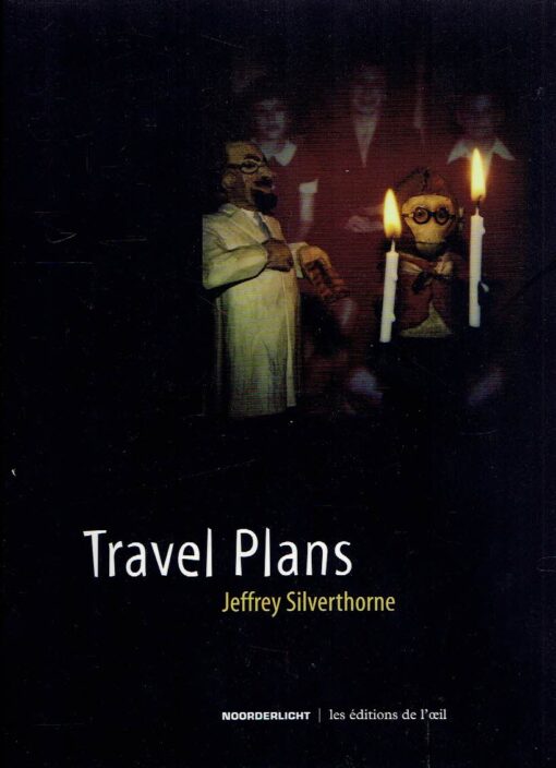 Jeffrey Silverthorne - Travel Plans. SILVERTHORNE, Jeffrey