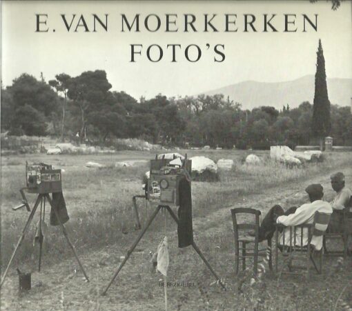 E. van Moerkerken - Foto's. MOERKERKEN, E. van