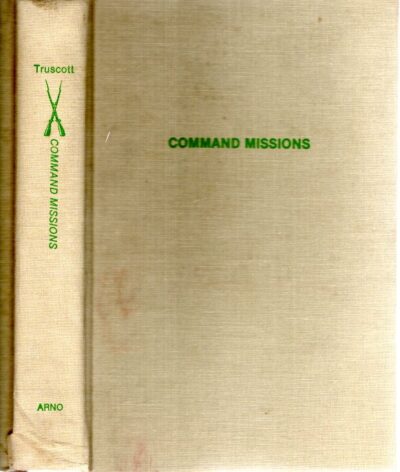 Command Missions - A Personal Story. TRUSCOTT Jr., Lucian K.