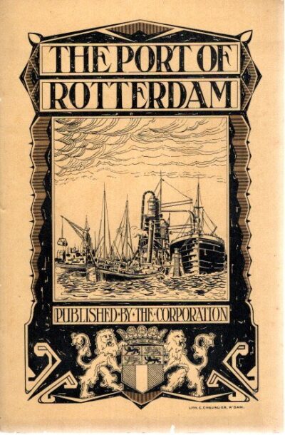 The Port of Rotterdam - Published by the Corporation CORPORATION