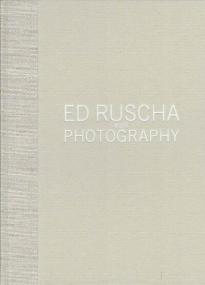 Ed Ruscha and Photography. - [New]. RUSCHA, Ed - Sylvia WOLF