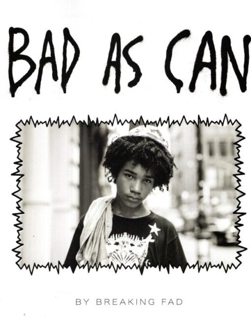 Bad as Can by Breaking Fad. BREAKING FAD [= Isaac HARRIS]