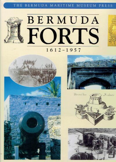 Bermuda Forts 1612-1957. HARRIS, Edward Cecil