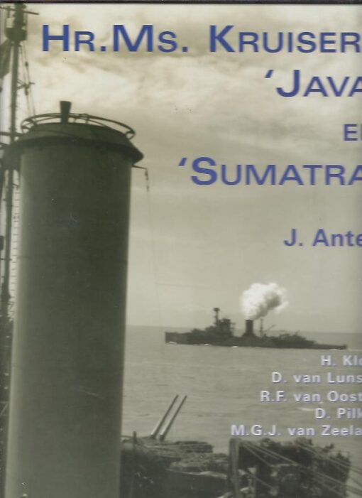 Hr. Ms. Kruisers 'Java' en 'Sumatra'. ANTEN, J. e.a.