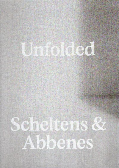 Scheltens & Abbenes - Unfolded. SCHELTENS & ABBENES