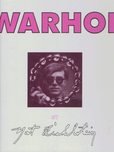 Warhol by Nat Finkelstein FINKELSTEIN, Nat [photography] & DALTON & FINKELSTEIN [text]