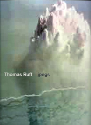 Thomas Ruff jpegs. RUFF, Thomas and Bennet SIMPSON