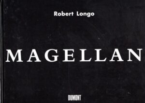 Robert Longo - Magellan. LONGO, Robert