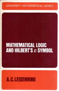 Mathematical Logic and Hilbert's E-Symbol. LEISENRING, A.C.