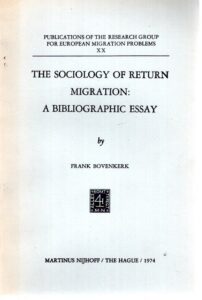 The Sociology of Return Migration: A Bibliographic Essay. BOVENKERK, Frank
