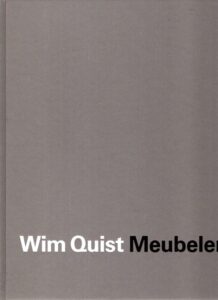 Wim Quist - Meubelen. - [Signed]. QUIST, Wim