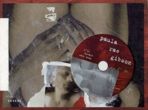 Paula Rae Gibson - I'll Always Walk Away + DVD. GIBSON, Paula Rae