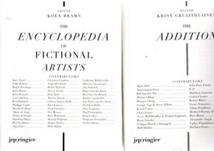 The Encyclopedia of Fictional Artists + The Addition. BRAMS, Koen & Krist GRUIJTHUISEN [Ed.]
