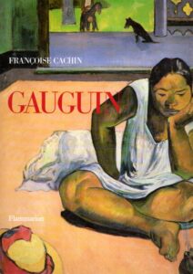 Gauguin. [Revised edition] - [English]. GAUGUIN - Françoise CACHIN