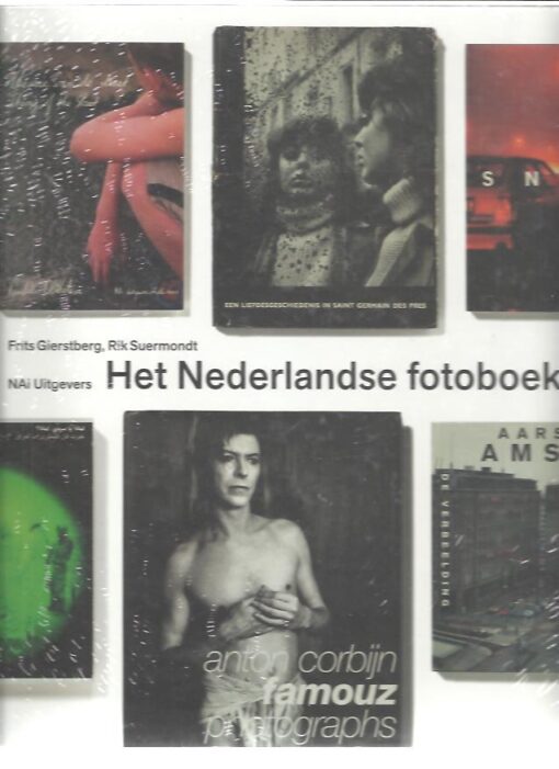 Het Nederlandse fotoboek. Een thematische selectie, na 1945. GIERSTBERG, Frits & Rik SUERMONDT [Red.]