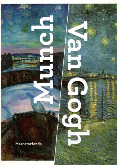 Munch : Van Gogh. [Dutch edition]. DIJK, Maite van, Magne BRUTEIG & Leo JANSEN [Red.]