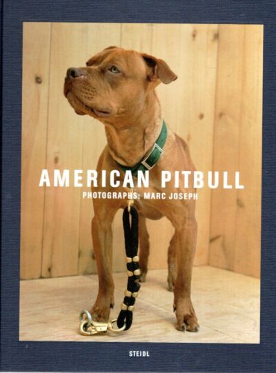 American Pitbull - Photographs: Marc Joseph. Essay: James Frey. - [First edition - with signed dedication]. JOSEPH, Marc