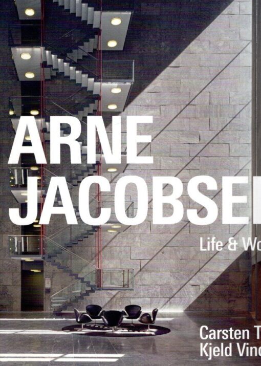 Arne Jacobsen - Life & Work. - [2nd edition, 1st printing]. JACOBSEN, Arne - Carsten THAU & Kjeld VINDUM