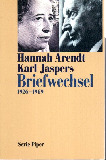 Hannah Arendt / Karl Jaspers - Briefwechsel 1926-1969. KÖHLER, Lotte & Hans SANER [Hrsg.]