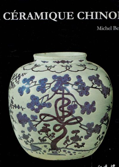La céramique chinoise. BEURDELEY, Michel