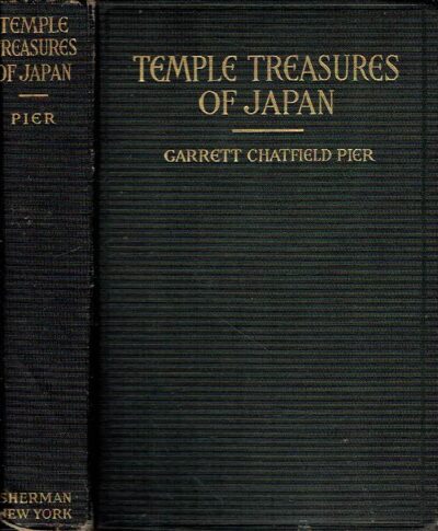 Temple Treasures of Japan. PIER, Garrett Chatfield