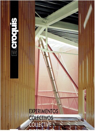 El Croquis 148 [I]: Experimentos Colectivos / Collective Experiments - Arquitectos espanoles 2010 / Spanish architects 2010 EL CROQUIS
