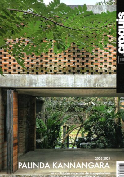 El Croquis 212: Palinda Kannangara - 2005-2021 - Las cualides viscerales de la arquitectura / The visceral qualities of architecture. EL CROQUIS - Palinda KANNANGARA