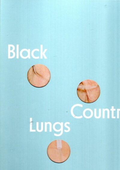 Corinne Noordenbos - Black Country Lungs. - [Nr. 55/100 - Signed]. NOORDENBOS, Corinne