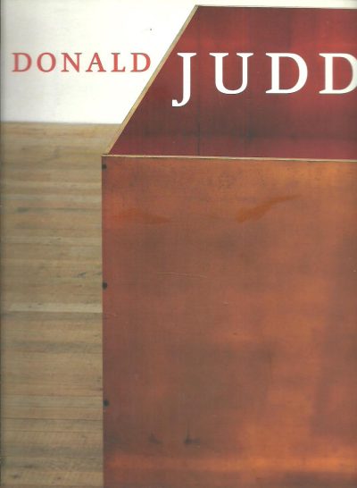 Donald Judd. JUDD - SEROTA, Nicholas [Ed.]